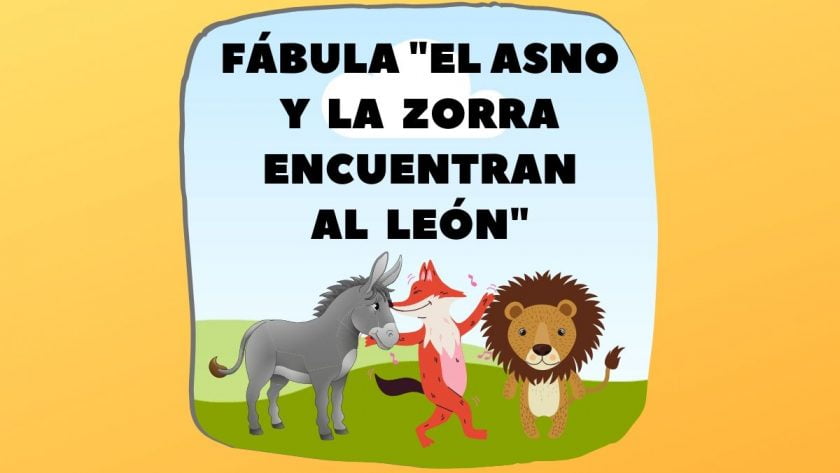 Fábula El Asno y la Zorra encuentran al León