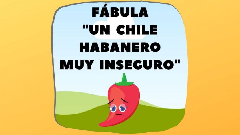 Fábula Un chile habanero muy inseguro