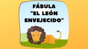 Fábula El león envejecido