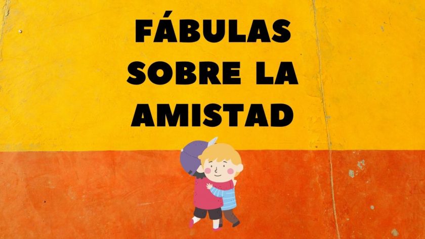 Fabulas de amistad